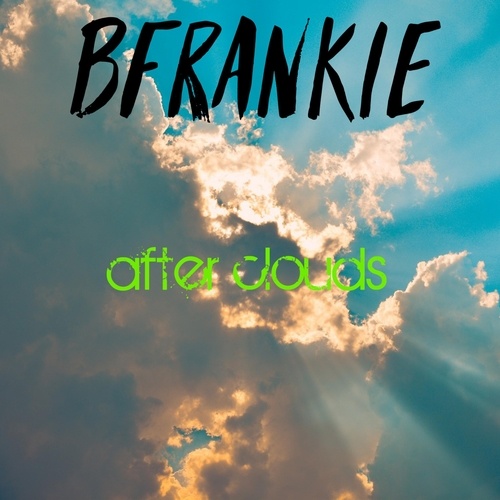 Bfrankie-After Clouds