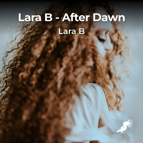Lara B-After Dawn