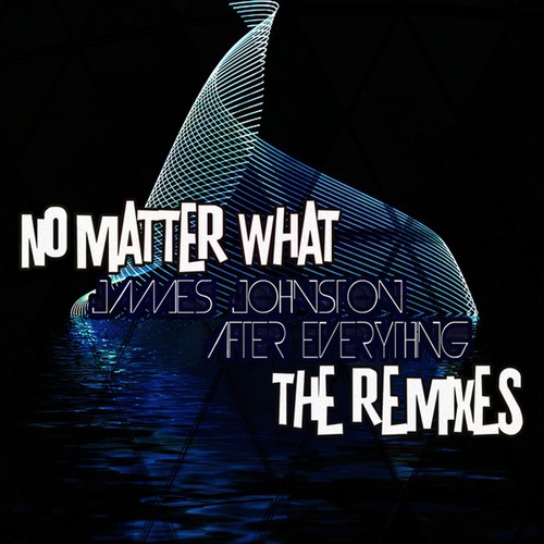 James Johnston, Matthew Collins, Xio, Turner, Alex-Ander, Flabaire, Alex Agore, Mono Mode-After Everything - The Remixes