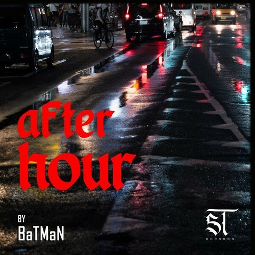 BaTMaN-After Hour