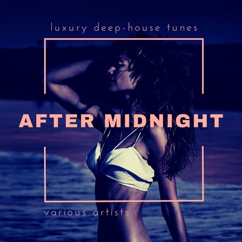 Various Artists-After Midnight (Luxury Deep-House Tunes)