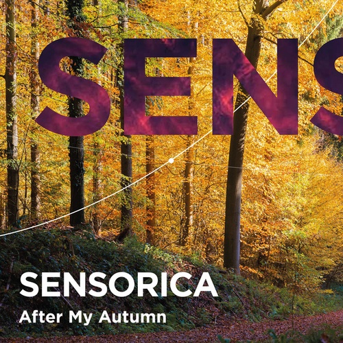 Sensorica-After My Autumn