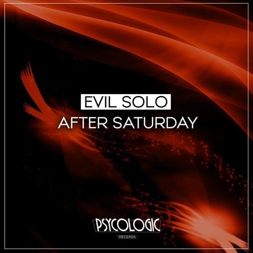 Evil Solo-After Saturday