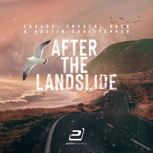 Lazard, Crystal Rock, Austin Christopher-After the Landslide