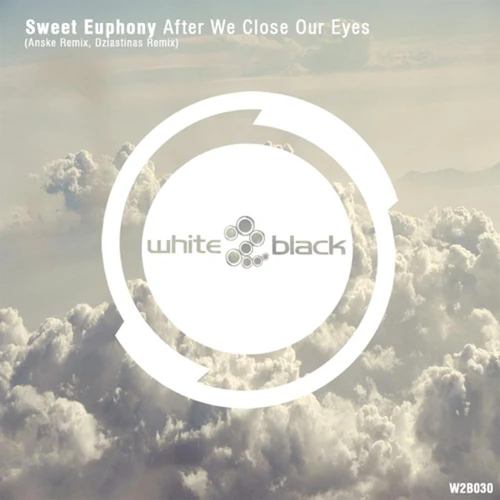 Sweet Euphony, Anske, Dziastinas-After We Close Our Eyes Remixed