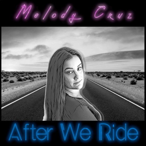 Melody Cruz, Charlie Jackson-After We Ride