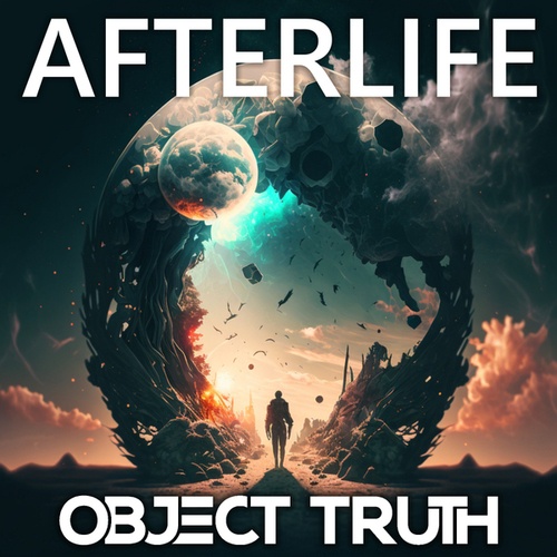 Object Truth-Afterlife