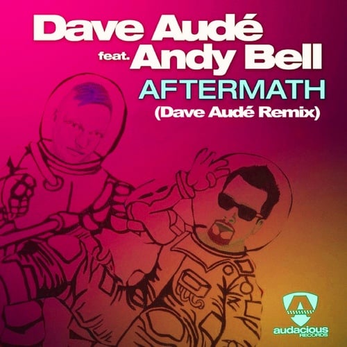 Dave Aude, Andy Bell-Aftermath (Here We Go)