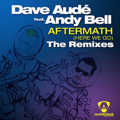 Dave Aude, Andy Bell, Denzal Park, Ralphi Rosario, Ikon-Aftermath (Here We Go)