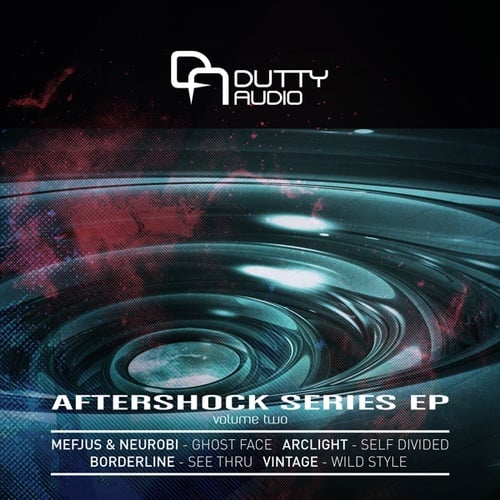 Mefjus, Neurobi, Arclight, Borderline, Vintage-Aftershock Series EP Volume Two