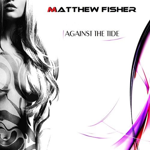Matthew Fisher-Against the Tide