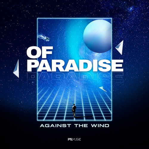 Of Paradise-Against the Wind