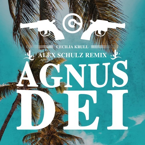 Cecilia Krull, Alex Schulz-Agnus Dei (Alex Schulz Remix)