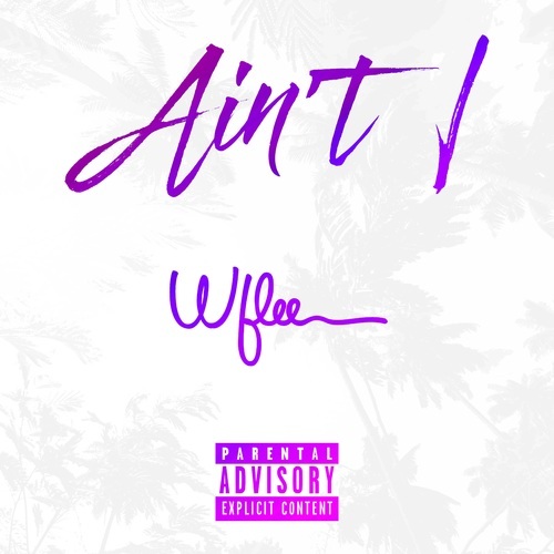 Willy Flee-Ain't I