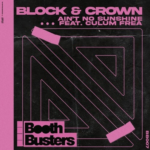 Block & Crown, Culum Frea-Ain't No Sunshine