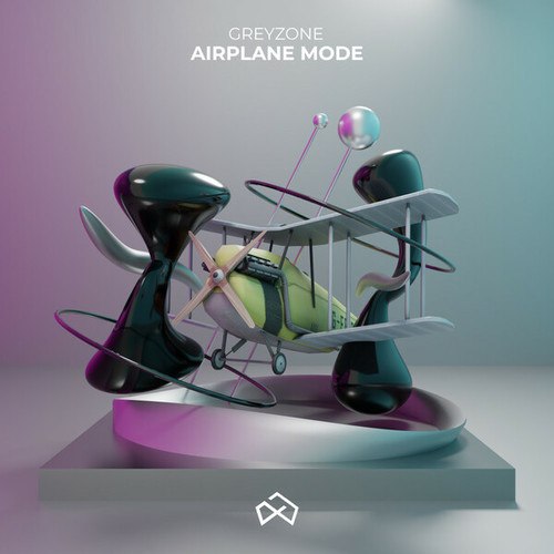 GREYZONE-Airplane Mode