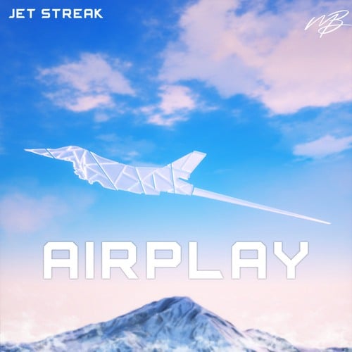 Jet Streak-Airplay