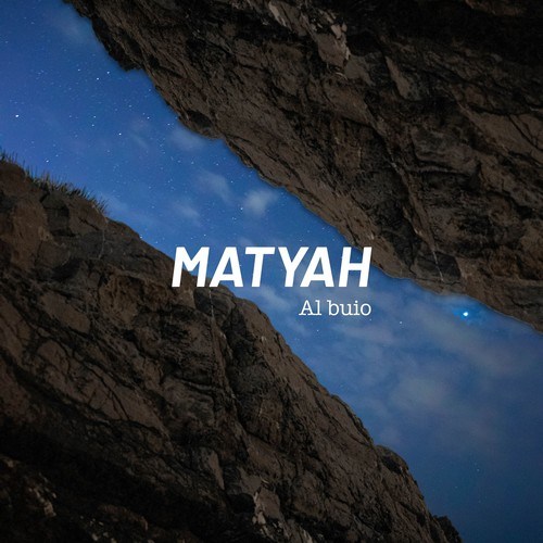 Matyah-Al buio