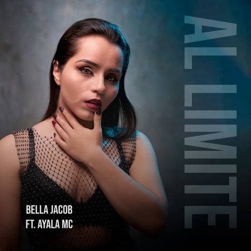 Bella Jacob, Ayala MC-Al Limite
