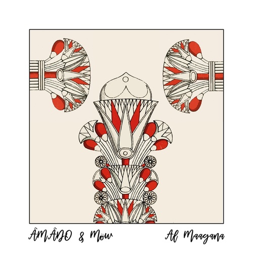 Mow, ÂMÂDO-Al Maagana