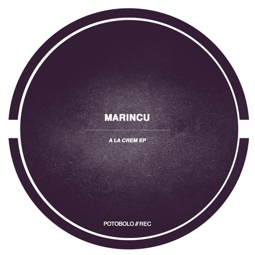 Marincu-Ala Crem EP