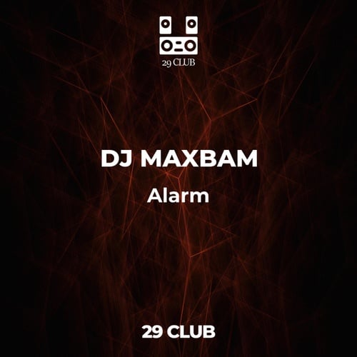 DJ MAXBAM-Alarm