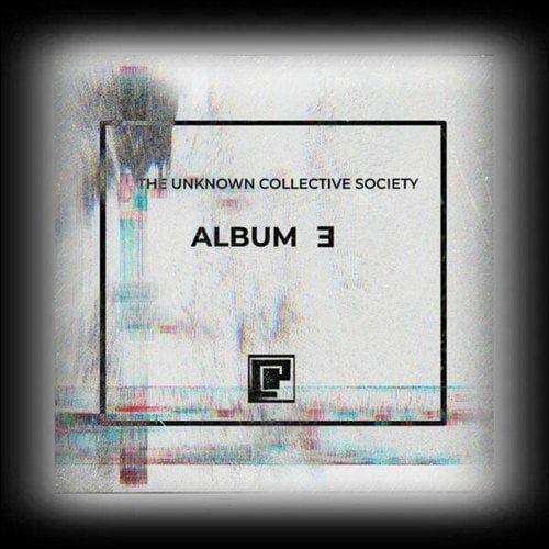 The Unknown Collective Society-Album E