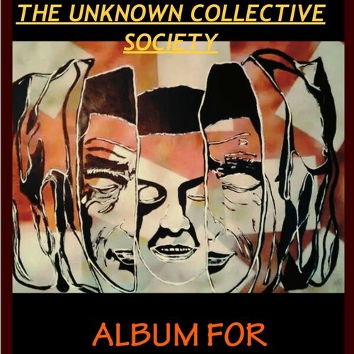 The Unknown Collective Society-Album For