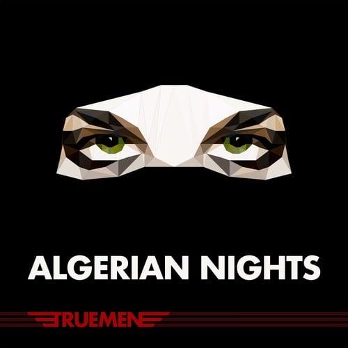 TrueMеn-Algerian Nights