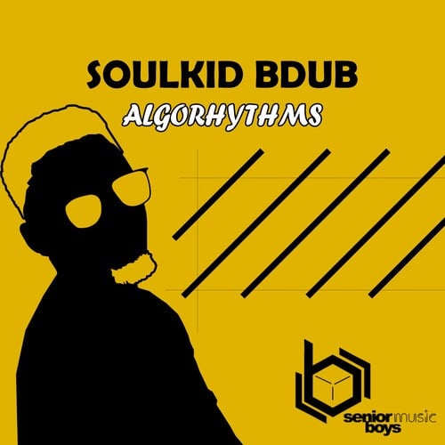 SoulKiD Bdub-Algorhythms