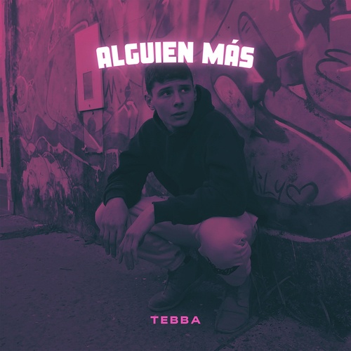 Tebba, Joan Esteban Paz-Alguien Más
