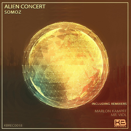 Somoz, Marlon Kampff, Mr. Viol-Alien Concert