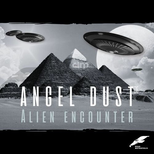 Angel Dust DE-Alien Encounter