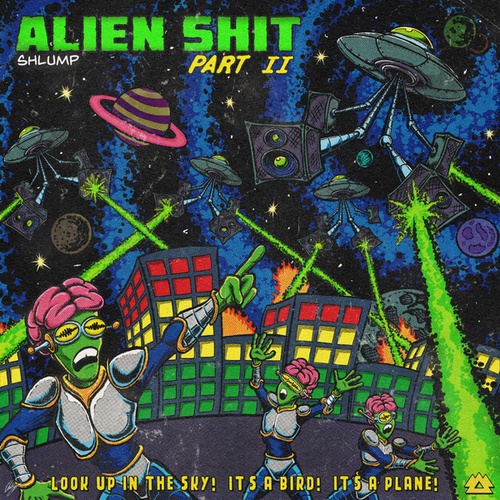 Shlump, Ringtone Murder, Xotix-Alien Shit, Pt. II
