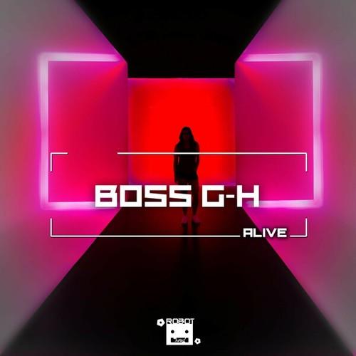 Boss G-H-Alive