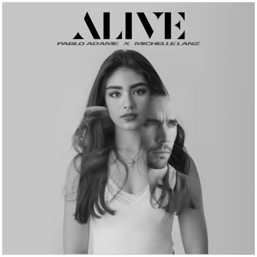 Pablo Adame, Michelle Lanz-Alive