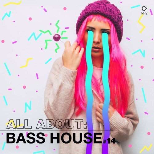 Various Artists-All About: Bass House, Vol. 14