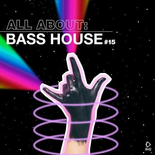 All About: Bass House, Vol. 15