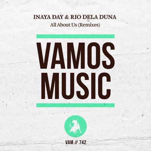 Inaya Day, Rio Dela Duna, Andy Reid, Maurizio Basilotta, Diola-All About Us (Remixes)
