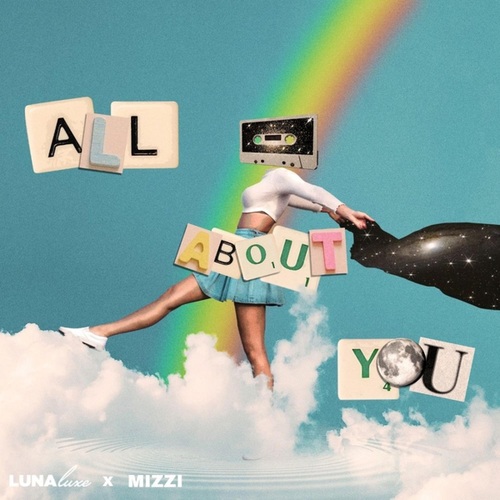 Lunaluxe, MIZZI-All About You