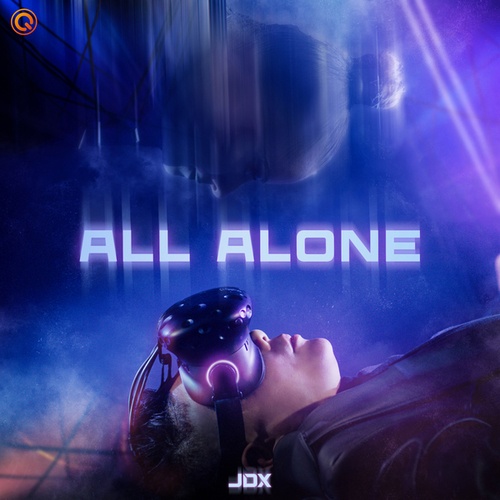 JDX-All Alone