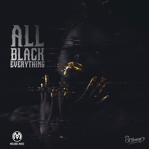 Cheery-O, Dolfa, 5stackz, Natacha Atlas-All Black Everything