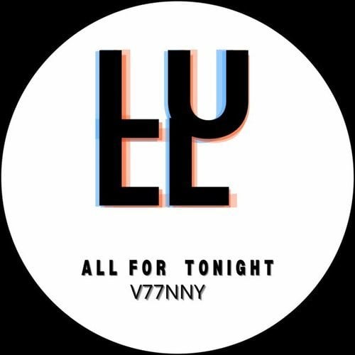 V77NNY-All for Tonight