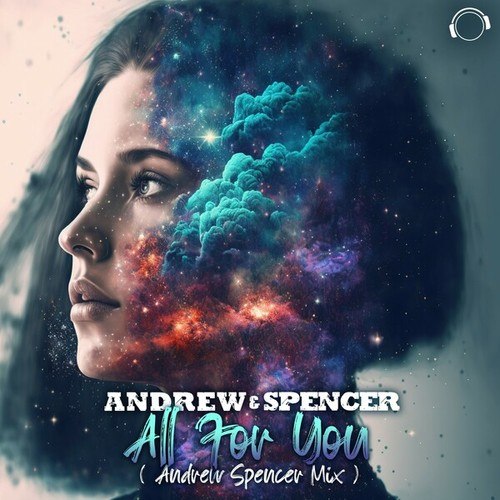Andrew & Spencer, Andrew Spencer-All For You (Andrew Spencer Mix)
