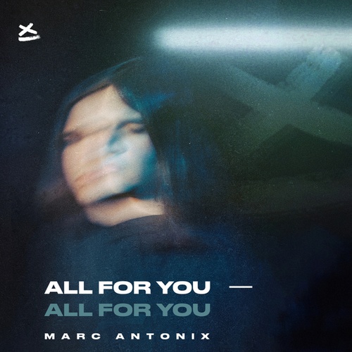 Marc Antonix-All For You