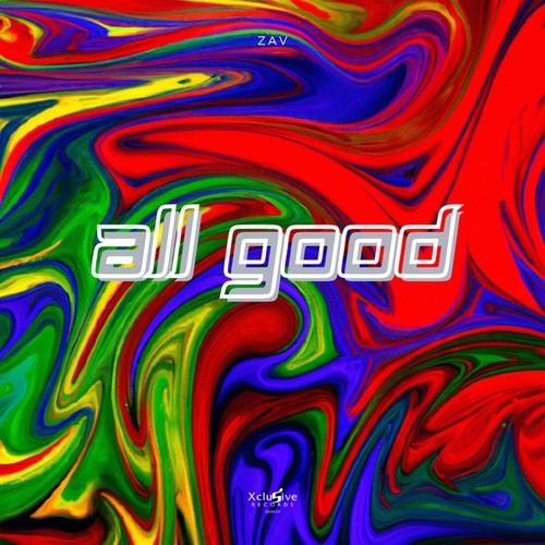 ZAV-All Good