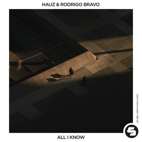 HAUZ, Rodrigo Bravo-All I Know
