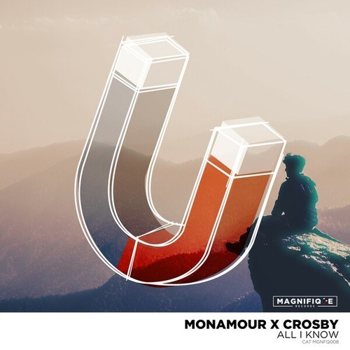 Monamour, Crosby-All I Know (Radio Edit)