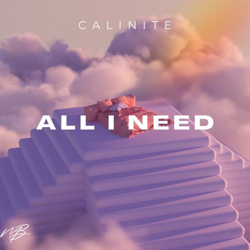CALINITE-All I Need