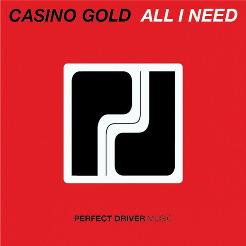 Casino Gold-All I Need